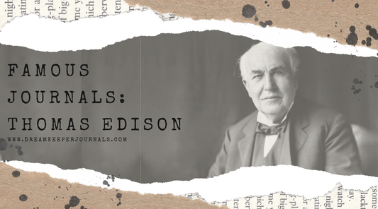 Famous Journals - Thomas Edison