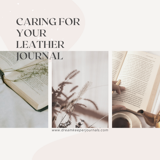 Caring For Your Leather Journal