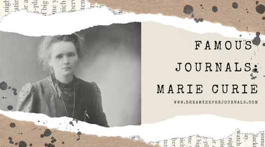 Famous Journals: Marie Curie