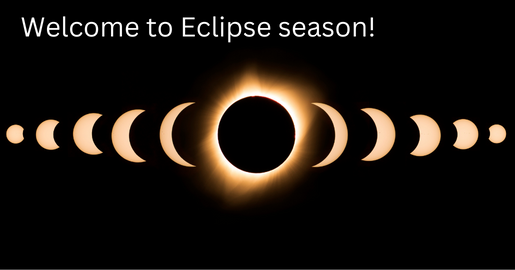 Welcome to Eclipse Season!